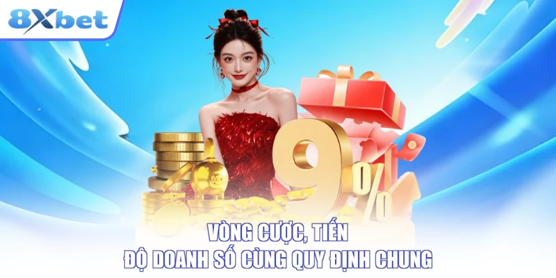 Vòng cược, tiến độ doanh số cùng quy định chung